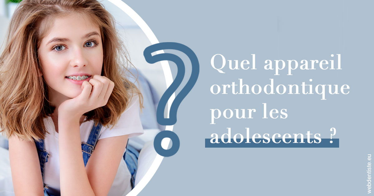 https://www.drs-wang-nief-bogey-orthodontie.fr/Quel appareil ados 2